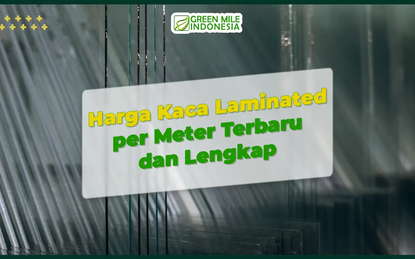 harga kaca laminated