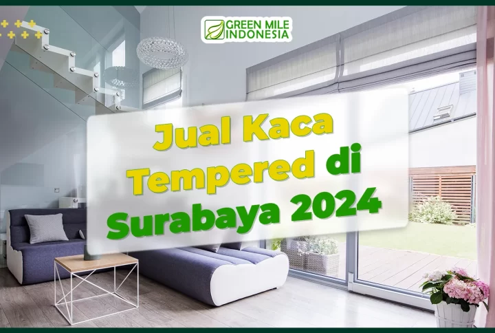 harga kaca tempered 2024